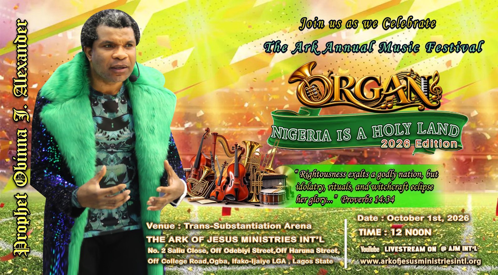 Organ 2026 — Nigeria Is A Holy Land. The Ark Annual Music Festival with Prophet Obinna Jude Alexander, 1 October 2026, Trans-Substantiation Arena, Lagos.